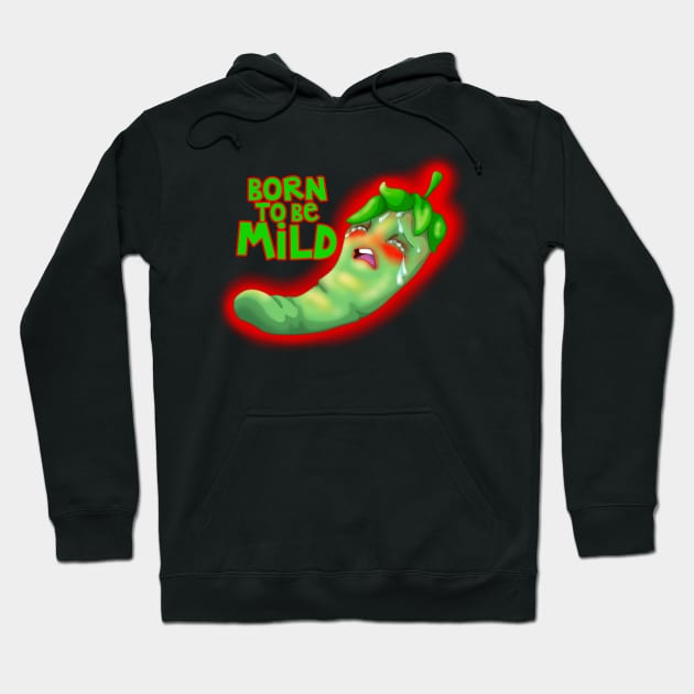 Born to be Mild Hoodie by Anathar